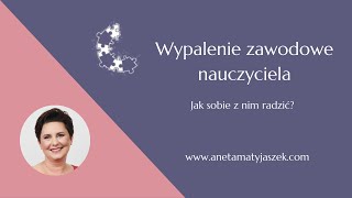 Wypalenie zawodowe nauczyciela live [upl. by Nawud]