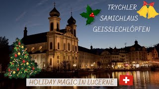 Experience Christmas Time in Lucerne Switzerland [upl. by Ettezil]