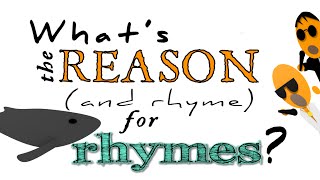 Whats the reason and rhyme for rhymes [upl. by Fisken640]