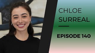 CHLOE SURREAL  EP 140 After Dark [upl. by Devondra]