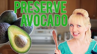 How to Preserve Avocados [upl. by Nallid814]