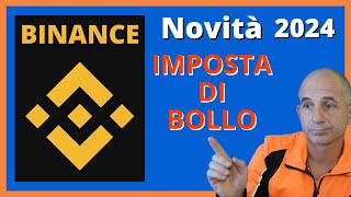 IMPOSTA DI BOLLO Binance Novità 2024 Come pagare [upl. by Andree933]