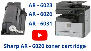 How to refill toner in Sharp copier AR  6020  6023  6026  6031 II [upl. by Cristal]