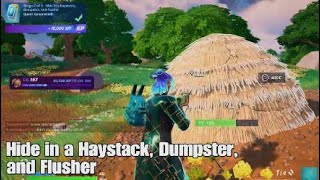 Hide in a Haystack Dumpster and Flusher  Stage 2 of 2  Fortnite Week 6 Weekly Quest [upl. by Almeeta927]