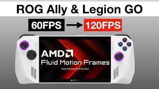 Massive FPS Boosts  AMD Fluid Motion Frames AFMF ROG Ally  Legion GO  7840U  Guide [upl. by Aronoff761]