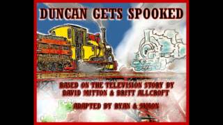 Duncan Gets Spooked Audio Adaptation  2010 [upl. by Kristal]