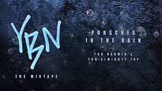 YBN Nahmir amp YBN Almighty Jay  Porsches In The Rain Bass Boosted [upl. by Philoo]