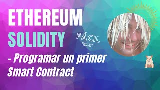 😎 Solidity Tutorial  Primer contrato  Smart Contracts en Ethereum [upl. by Lertnek580]