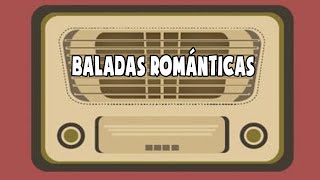 Las 100 Mejores Baladas En Español  Las Mejores Baladas Romanticas de todos los tiempos en Español [upl. by Valentia746]