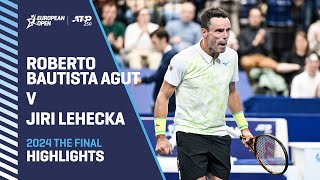 🇪🇸 Roberto Bautista Agut vs 🇨🇿 Jiri Lehecka The Final Match Highlights at European Open 2024 [upl. by Petras]