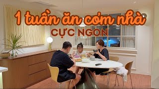 1 TUẦN ĂN CƠM NHÀ CỰC KÌ NGON CÙNG NHÀ CAM [upl. by Walczak]