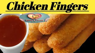 Chicken Fingers With Sauce Recipe  Tenders  Chicken Strips by Love amp Food By Amna [upl. by Ruyam]