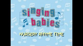 Singing Babies  Nursery Rhyme Time [upl. by Nnoj]