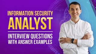 Information Security Analyst Interview Questions with Answer Examples [upl. by Eillo]