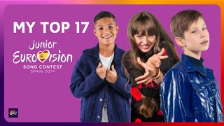 MY TOP 17 BEFORE THE REHEARSALS✨️  JUNIOR EUROVISION 2024  ESC SPAIDEN  LETSBLOOM 🌺 [upl. by Ahsakat109]