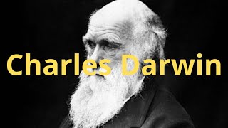 Charles Darwin El Científico que Revolucionó la Teoría de la Evolución y la Biología [upl. by Pugh847]