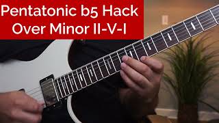 Jazz Hacks Pentatonic b5 Hack over Minor IIVI [upl. by Renrew899]