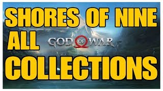 God of War  Shores of Nine All Collectible Locations Ravens Chests Artefacts Shrines  100 [upl. by Jeniffer]