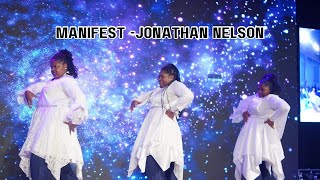 Manifest Jonathan Nelson Praise Dance [upl. by Dareen330]