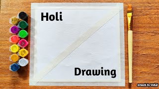 Holi Drawing  Holi Drawing Easy  Holi Special Drawing  Happy Holi Painting for Beginners [upl. by Holder]