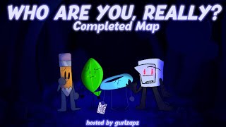 WHO ARE YOU REALLY  COMPLETED BFB MAP  2K SUBSCRIBER SPECIAL [upl. by Yarak]