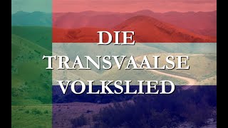 DIE TRANSVAALSE VOLKSLIED [upl. by Magnus]