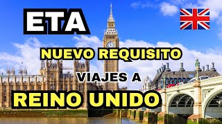 VIAJAR a REINO UNIDO CAMBIAN Requisitos para viajar a Londres Y UK [upl. by Meldon]