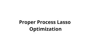 ADVANCED Process Lasso Optimization [upl. by Plantagenet953]