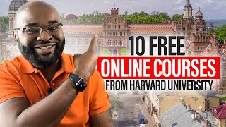 10 FREE Online Courses at Harvard University That Will Pay Over 6000Month [upl. by Akihdar933]