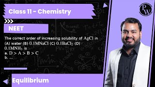 The correct order of increasing solubility of AgCl in A water B 01 MNaCl C 01 BaCl2 D [upl. by Nnaegroeg]