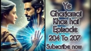 ye ghar jamai hai khas EP 204 To 207 । super power virat। hindi story। romantic love 💕 story [upl. by Steffen]