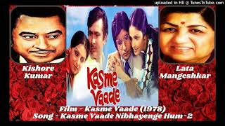 Kasme Vaade Nibhayenge2 Kasme Vaade  1978 Kishore amp Lata [upl. by Joanna]