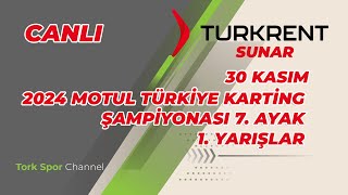 2024 MOTUL TÜRKİYE KARTİNG ŞAMPİYONASI 7 AYAK RACE 1 [upl. by Linet]