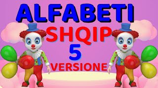 Alfabeti Shqip 3D  5 Versione te Ndryshme [upl. by Ennazzus]