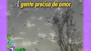 Louvor A Gente Precisa de Amor [upl. by Trebreh367]