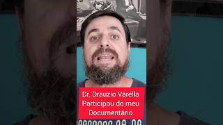 O Dr Drauzio Varella participou de meu documentário Os superidosos [upl. by Cowey]