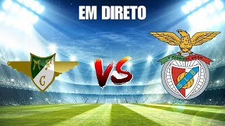 MOREIRENSE VS SL BENFICA EM DIRETO LIGA PORTUGAL BETCLIC [upl. by Brenner662]