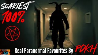 Top 5 SCARIEST REAL Paranormal Favourites Extended Edition WARNING DONT WATCH ALONE Part 1 [upl. by Yesrej]