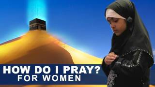 Womens prayer according to Quran and Sunnah [upl. by Leatrice]