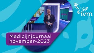 Medicijnjournaal november 2023 [upl. by Carree]