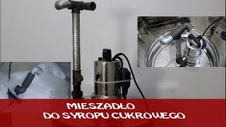 MIESZADŁO DO SYROPU CUKROWEGO PODKARMIANIE ROZWOJOWE ODKŁADÓW [upl. by Anetsirk725]