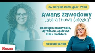 AWANS ZAWODOWY – „stara i nowa ścieżka” Obowiązki nauczyciela dyrektora opiekuna stażu i mentora [upl. by Seuqramed]