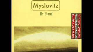 Myslovitz  Acidland [upl. by Eldrid555]