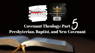 Covenant Theology pt 5 [upl. by Onitnerolf]