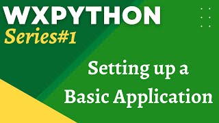 wxPython Series Tutorial 01 Making a wxPython Window [upl. by Mehalick]