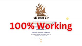 How to Access The Pirate Bay Proxy  The Pirate Bay 100 Working  The Pirate Bay Website [upl. by Eintihw]