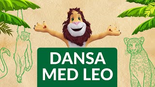 🦁 Leos Lekland  Sång amp Dans med Leo [upl. by Haniraz]