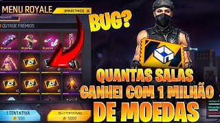 QUANTAS SALAS PEGUEI COM 1 MILHÃO DE MOEDAS ABSURDO O QUANTO DE SALA PEGUEI 😍 FREE FIRE [upl. by Ariel]