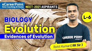 Evolution Video Lecture 6  XII  NEET  Biology  Rohit Kumar Sir  eCareerPointNEET [upl. by Okimuk]