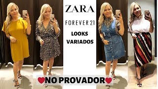 PROVADOR  ZARA E FOREVER21 LOOKS VARIADOS [upl. by Amiarom]